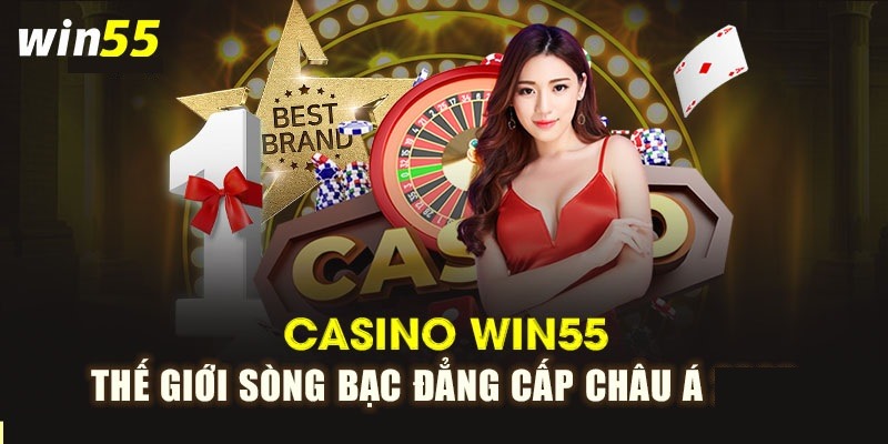 Các tựa game casino online win55 hot nhất hiện nay